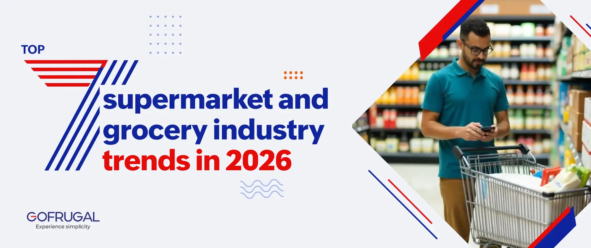 supermarket and grocery trends in 2026