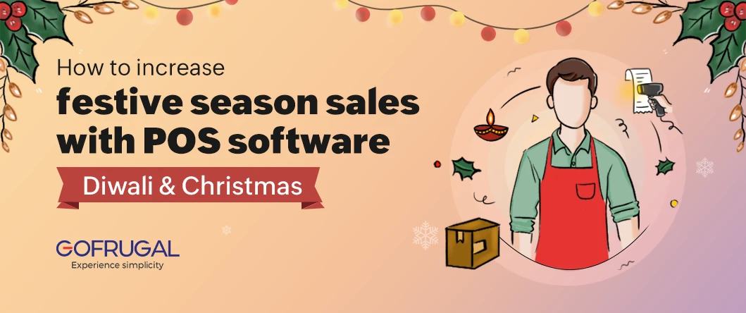 How to increase festive season (Diwali & Christmas) sales with POS Software?