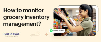 How to Optimize Grocery Inventory Management in Supermarket & grocery stores