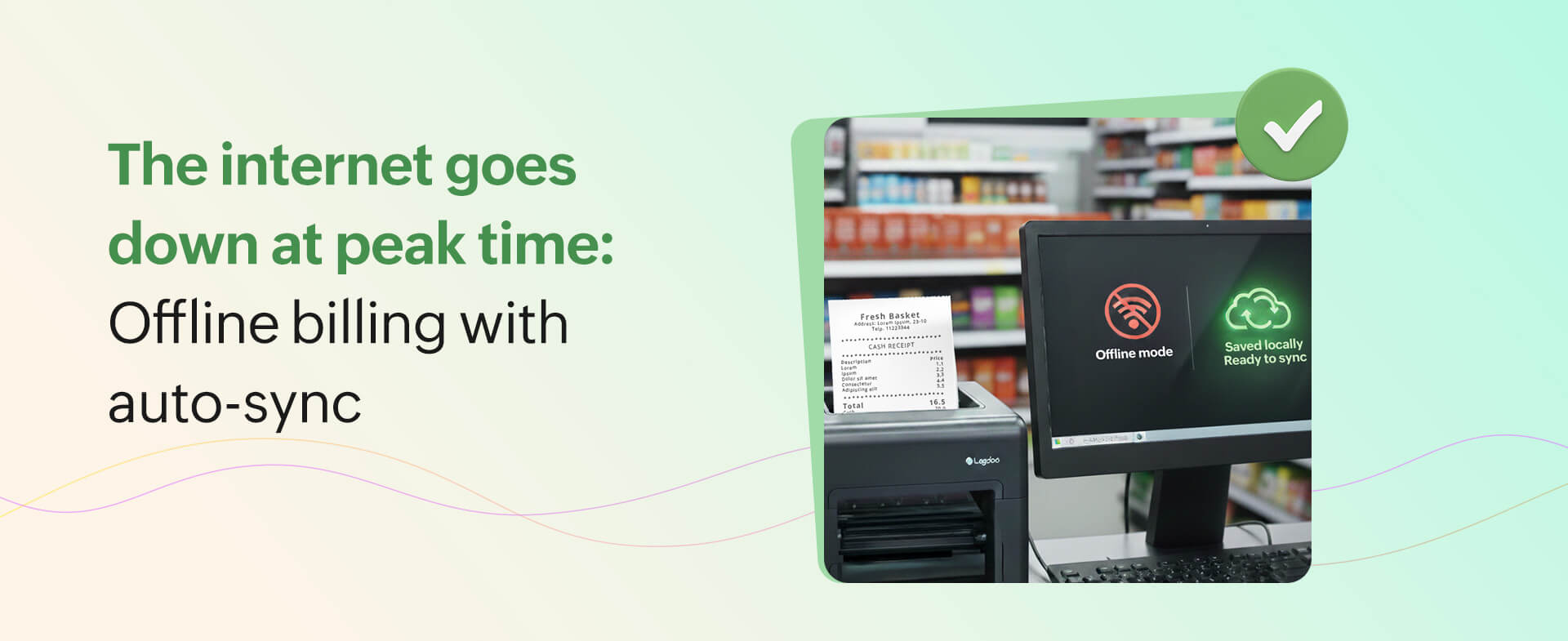 Offline billing with auto-sync