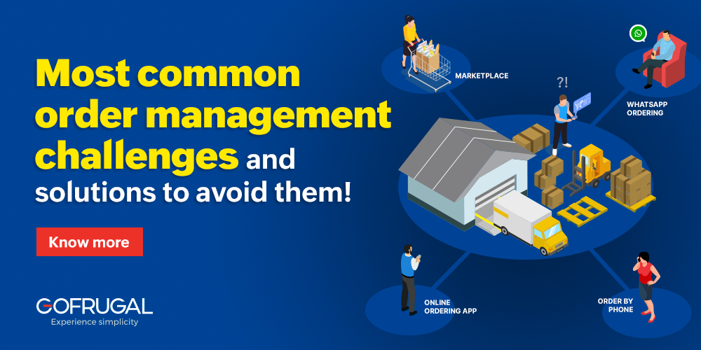 Most common order management problems and solutions