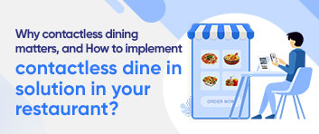 Guide to set up Contactless Dining for your Restaurant